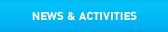 NEWS & ACTIVITIES
